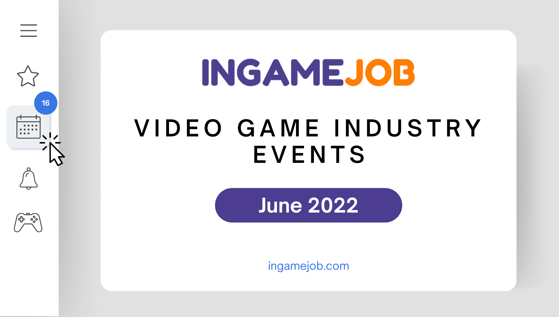 Video Game Industry Events. June 2022 Boost InGame Job