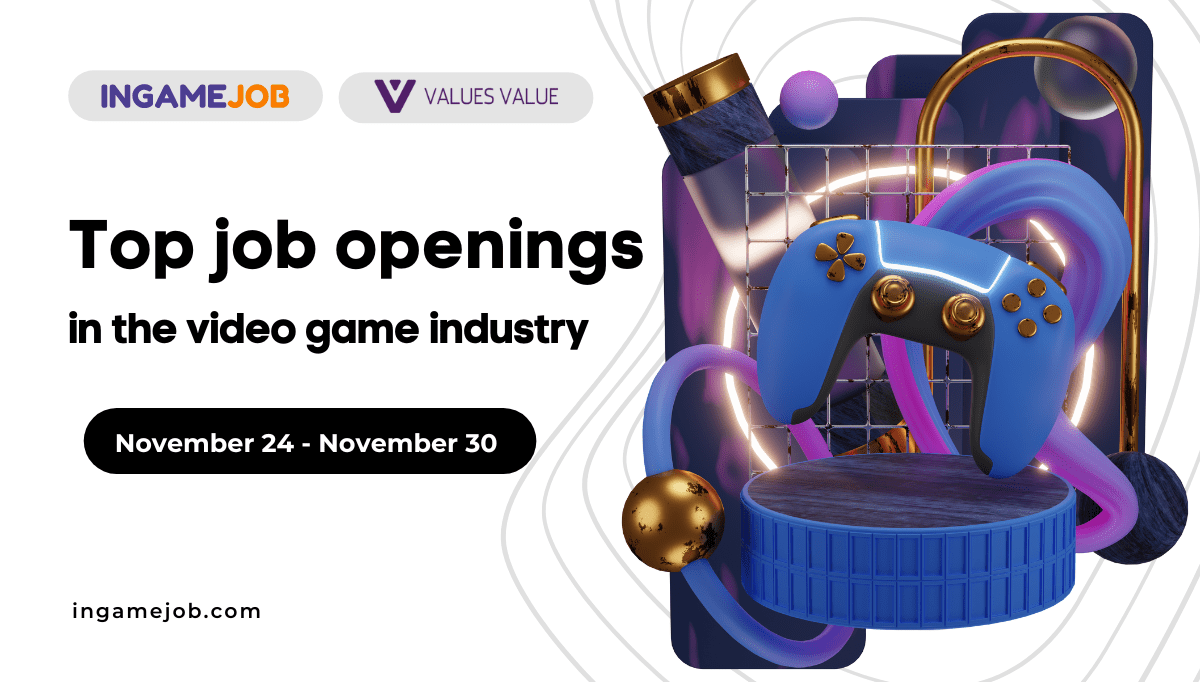 Top Job openings 24 November — 30 November 2022 Boost InGame Job