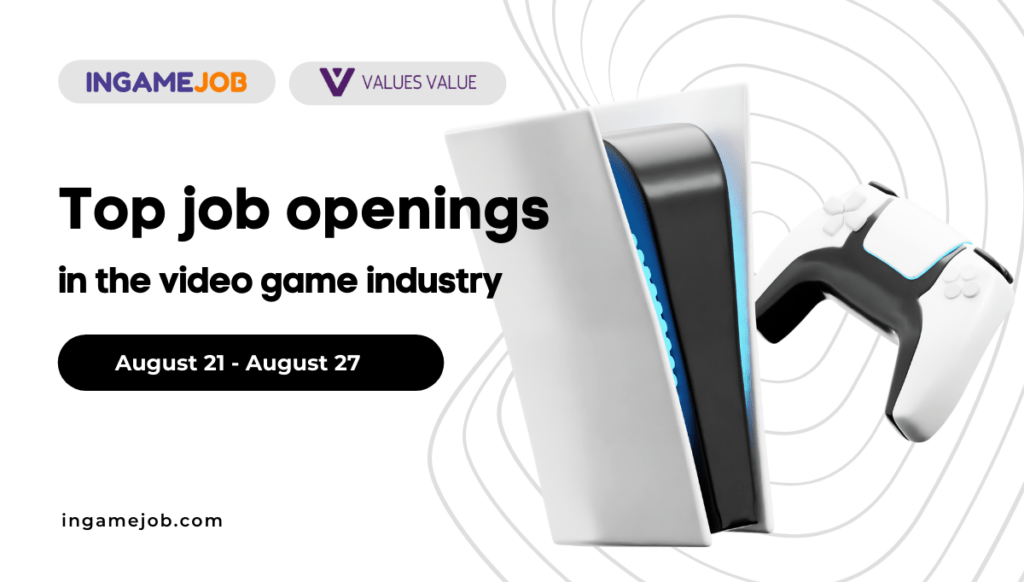 Top Job openings 21 August — 27 August - Boost InGame Job