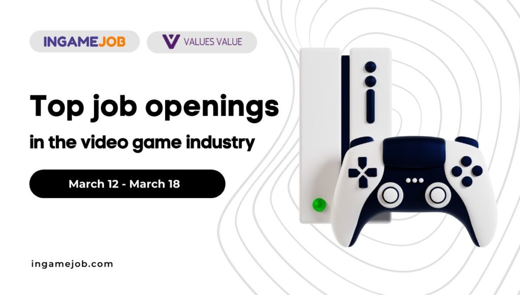 Top Job openings 12 March — 18 March - Boost InGame Job