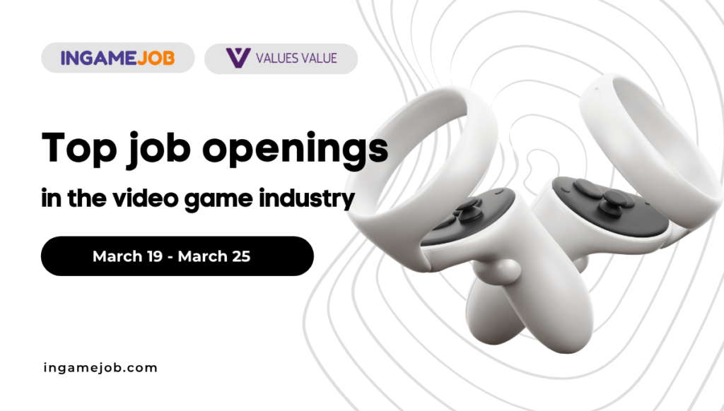 Top Job openings 19 March — 25 March - Boost InGame Job