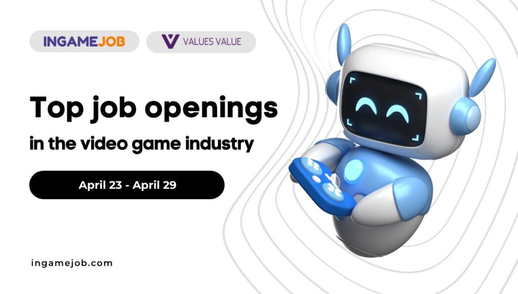 Top Job openings 23 April — 29 April - Boost InGame Job