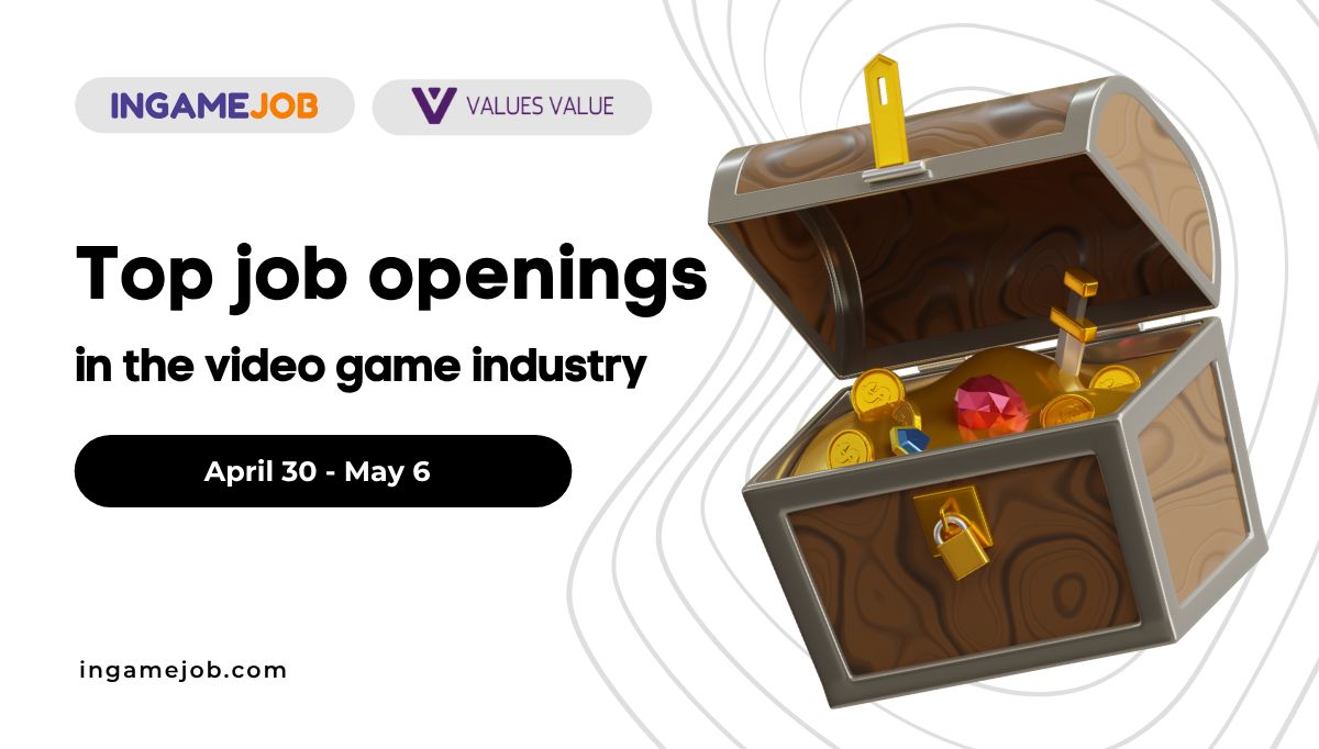 Top Job openings 30 April — 6 May - Boost InGame Job