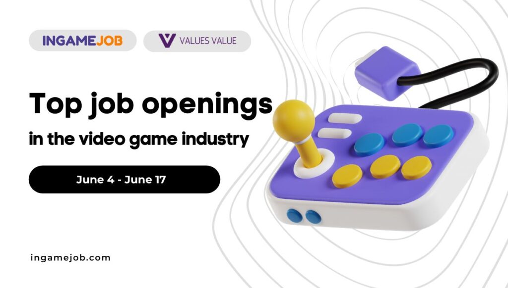 Top Job openings 4 June — 17 June - Boost InGame Job